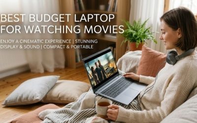 Best Budget Laptop For Watching Movies: 3 Top Picks for 2026