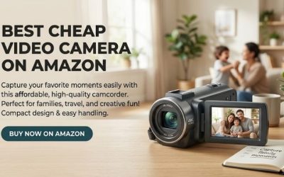 Best Cheap Video Camera On Amazon: Top 5 Amazon Choices