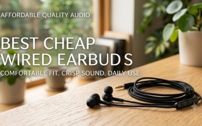 Best Cheap Wired Earbuds: Top 6 Tested Budget Audio Picks