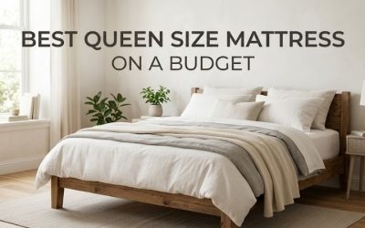 Best Queen Size Mattress On A Budget: 4 Top Picks for 2026